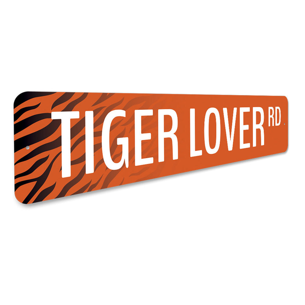 Tiger Lover Street Sign