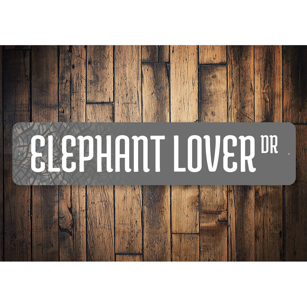 Elephant Lover Street Sign