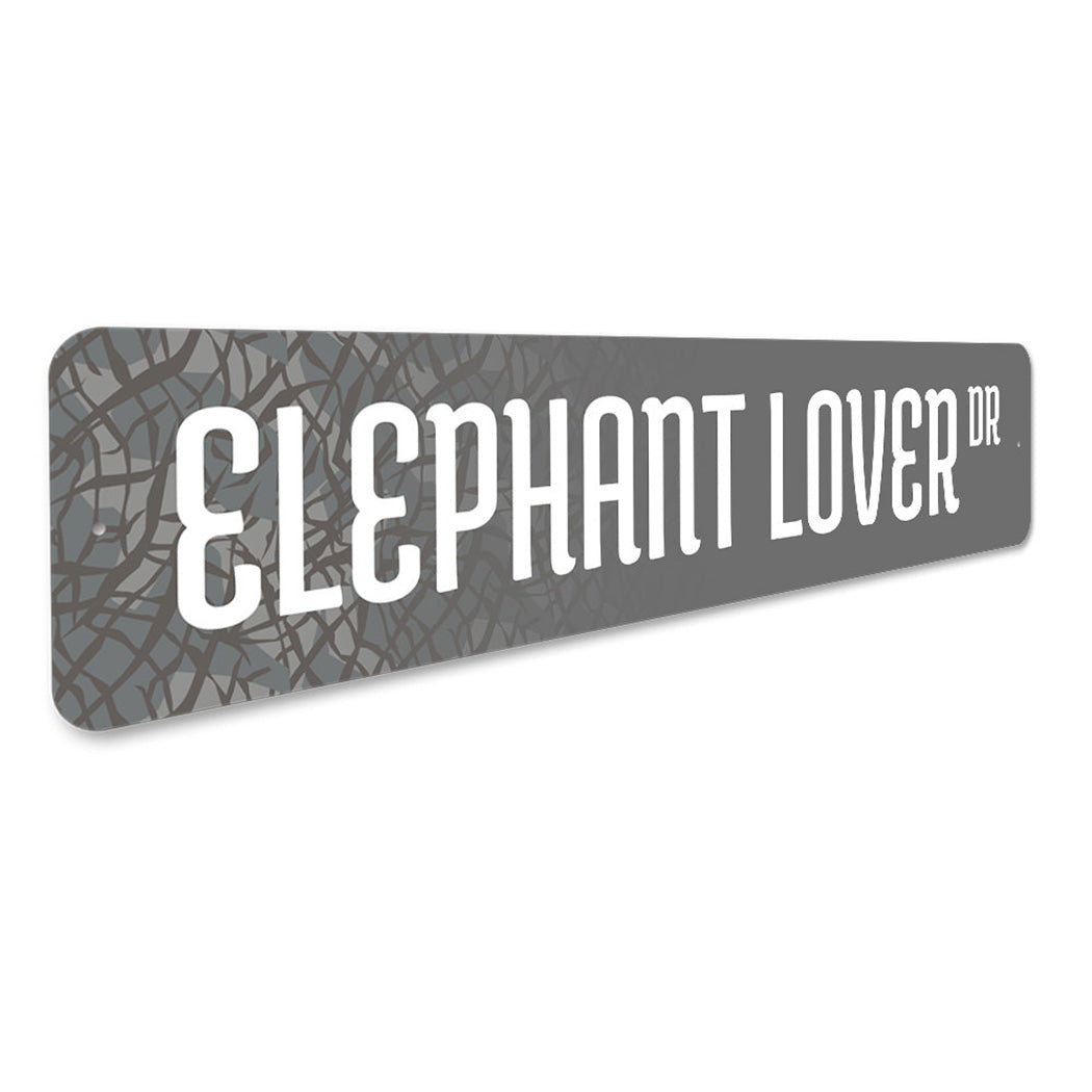 Elephant Lover Street Sign