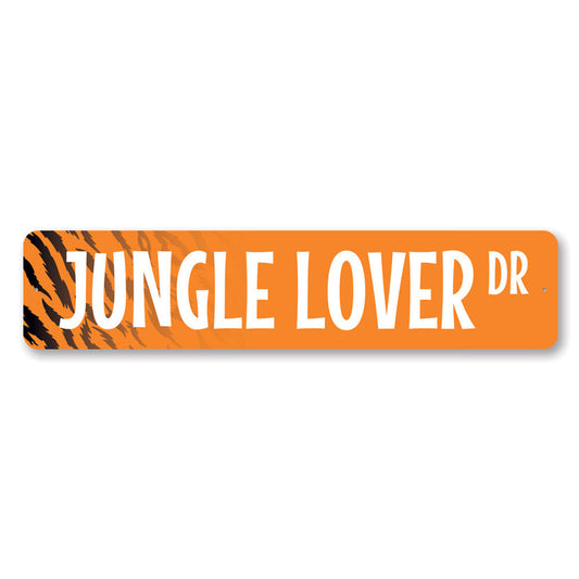 Jungle Lover Street Metal Sign