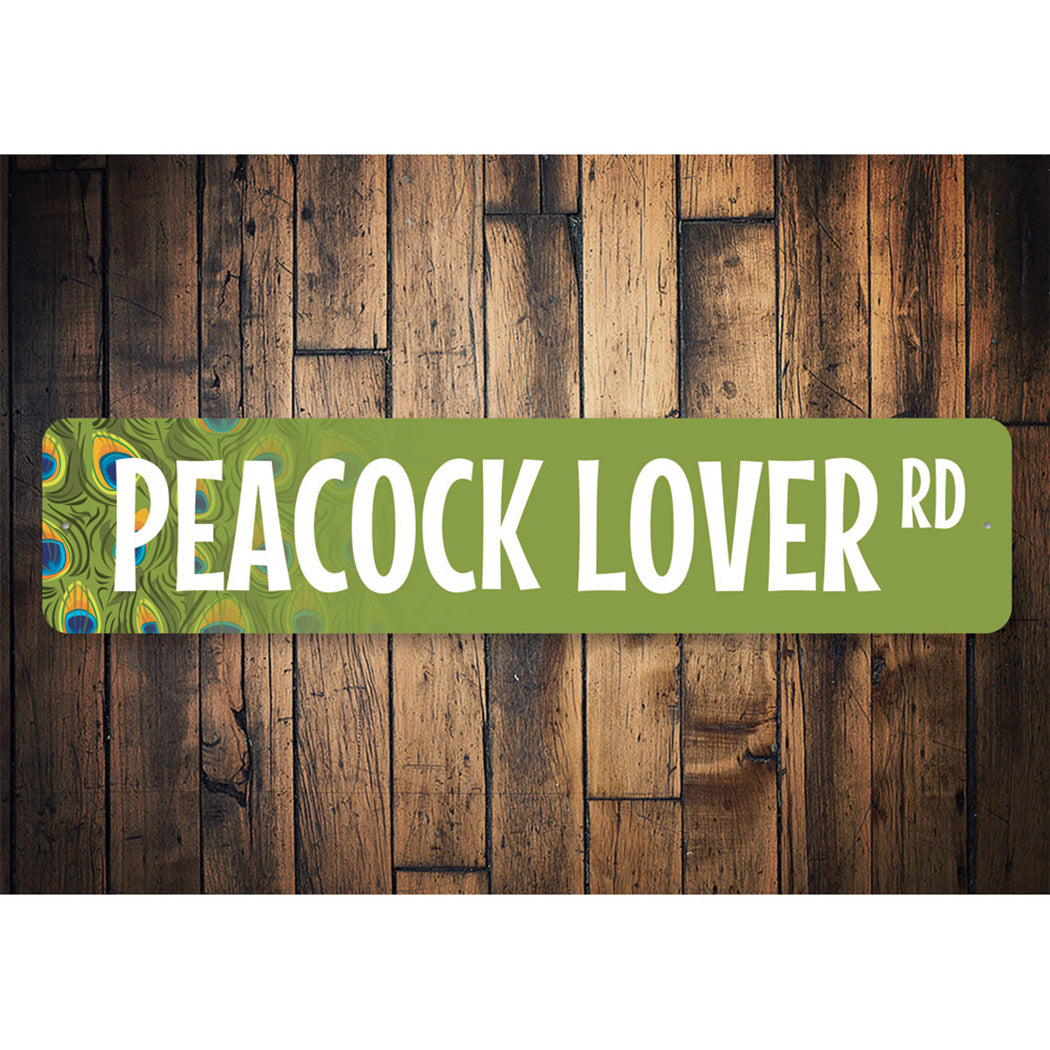 Peacock Lover Street Sign