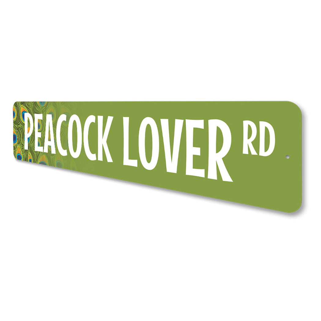 Peacock Lover Street Sign