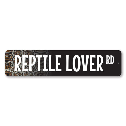 Reptile Lover Street Metal Sign