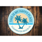 My Happy Place Beach Sign Aluminum Sign
