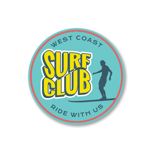 West Coast Surf Club Sign Aluminum Sign