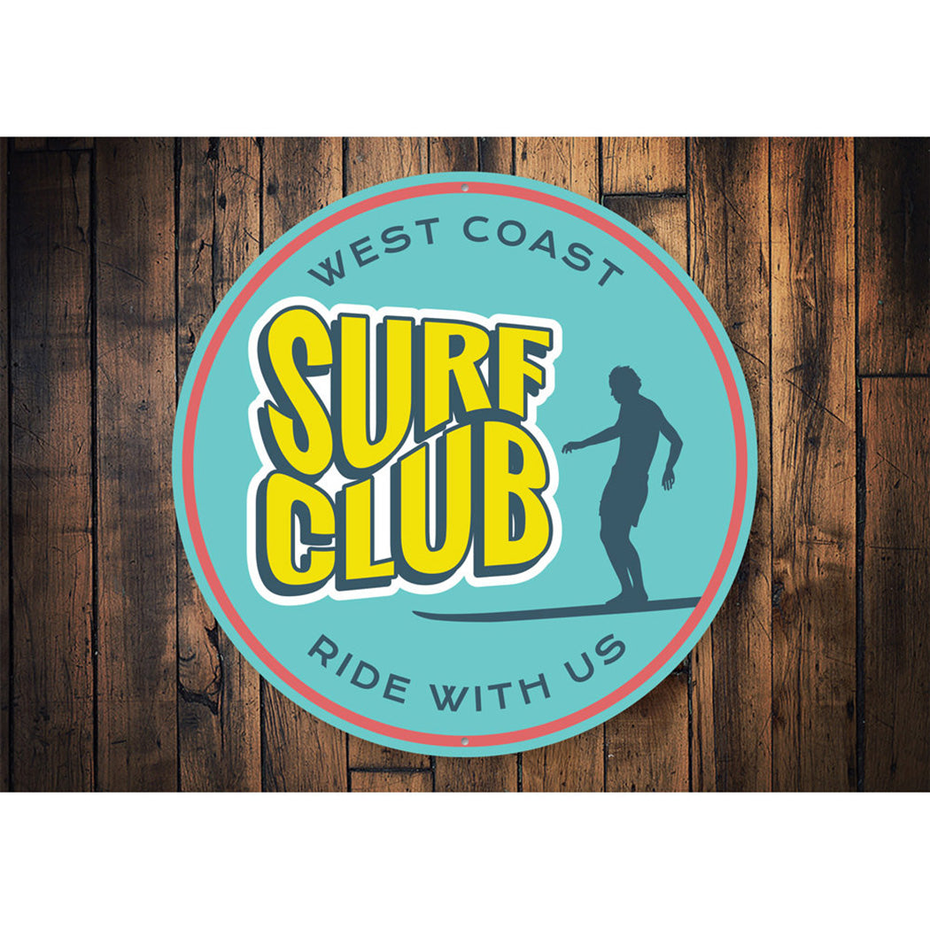 West Coast Surf Club Sign Aluminum Sign