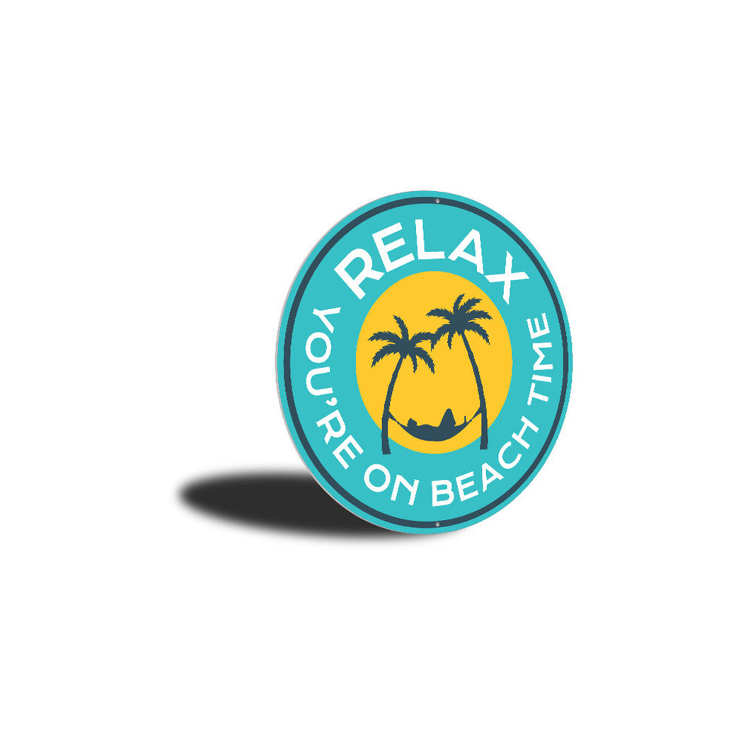 Relax On Beach Time Sign Aluminum Sign