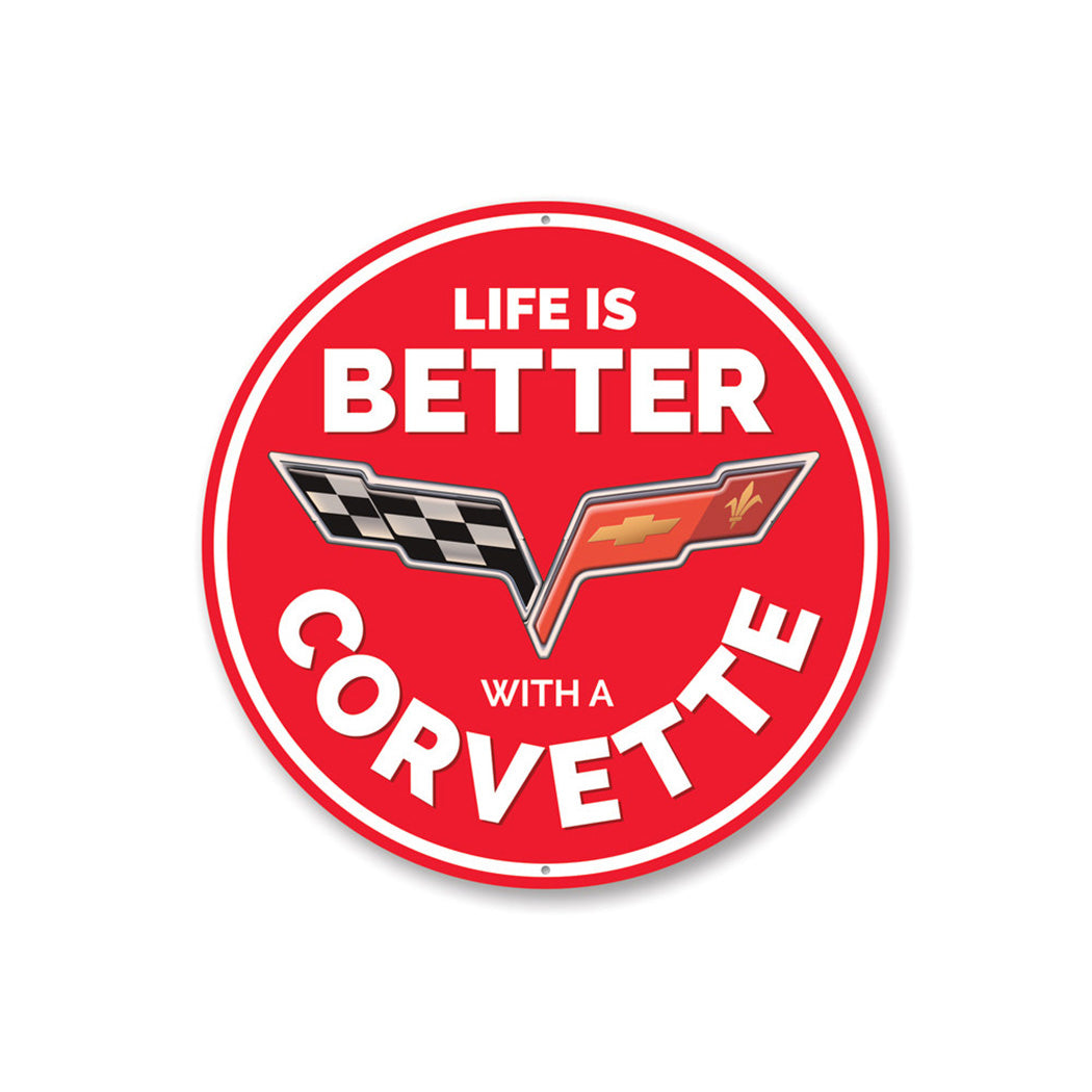 Life is Better With a Corvette Car Sign Aluminum Sign