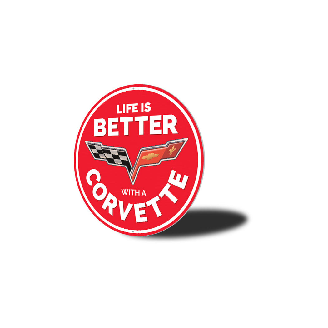Life is Better With a Corvette Car Metal Sign