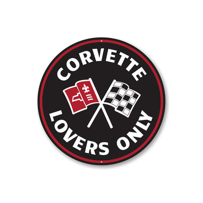 Corvette Lovers Only Car Sign Aluminum Sign