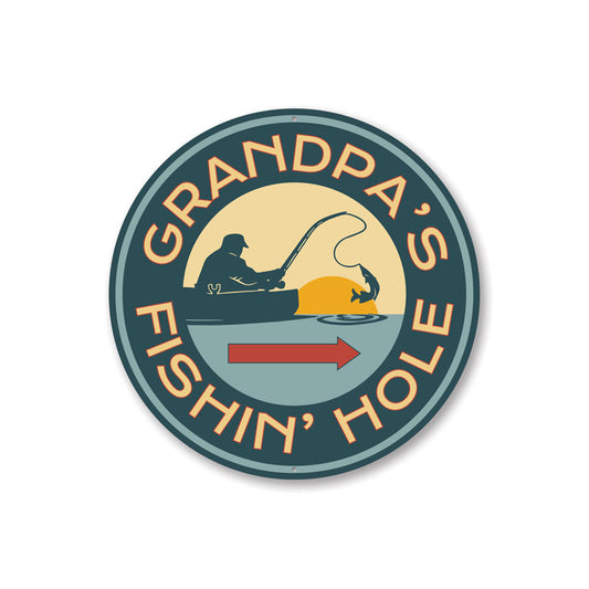 Grandpas Fishing Hole Sign Aluminum Sign