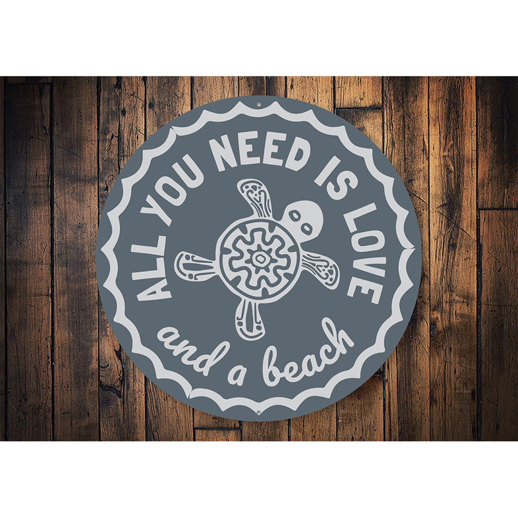All You Need Is Love Sign Aluminum Sign