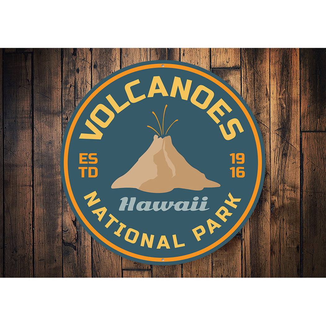 Volcanoes Sign Aluminum Sign