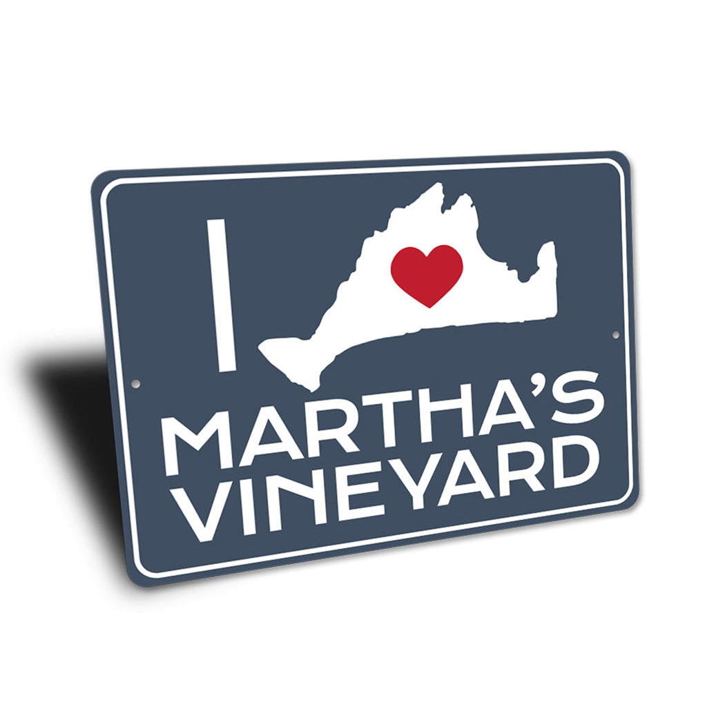 I Love Marthas Vineyard Sign