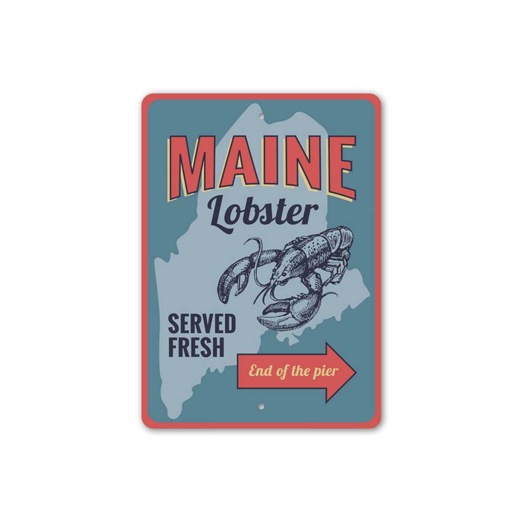 Maine Lobster Served Fresh Sign