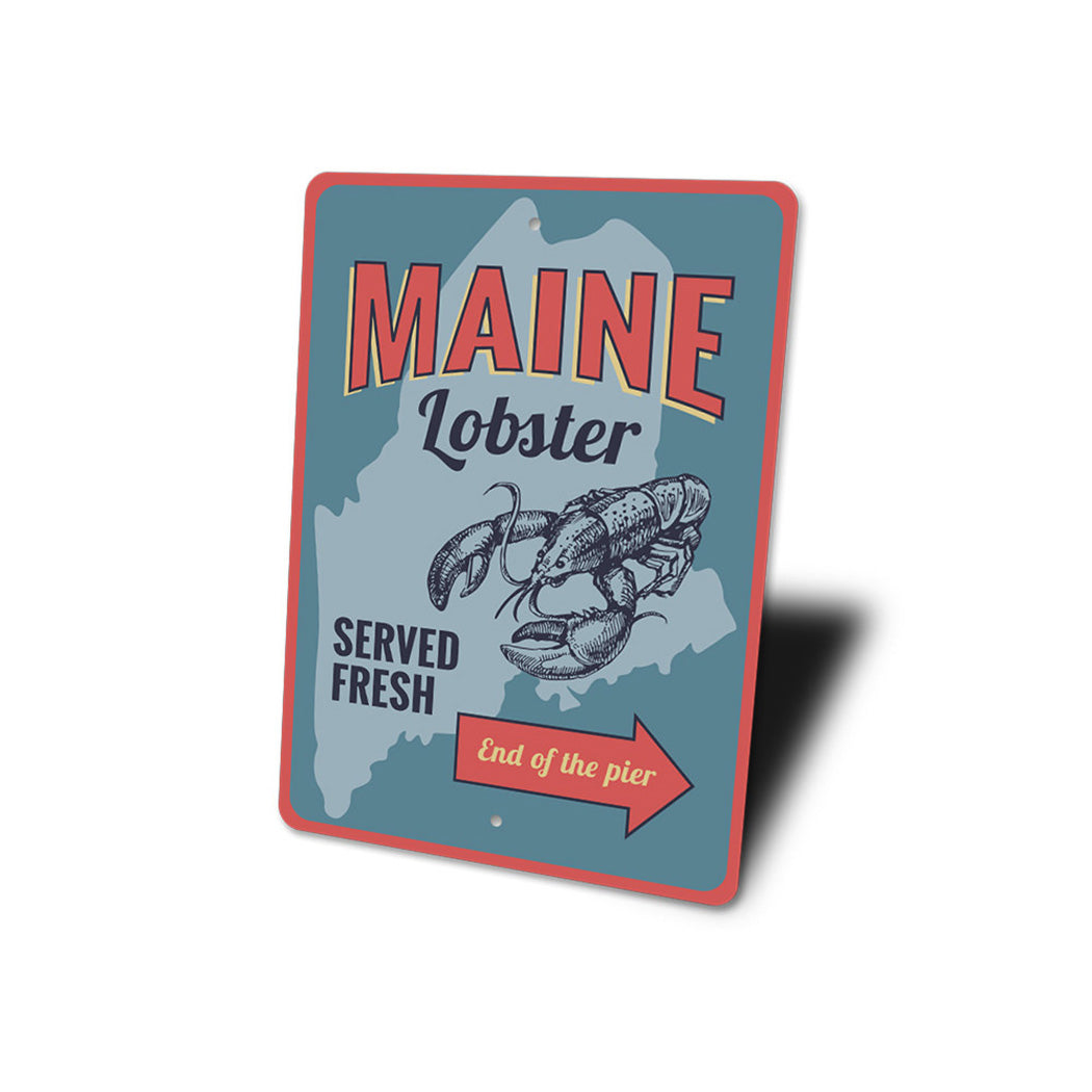 Maine Lobster Served Fresh Sign