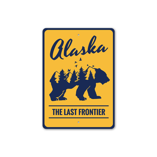 Alaska The Last Frontier Metal Sign