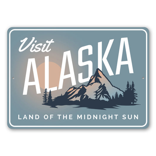 Visit Alaska Sign