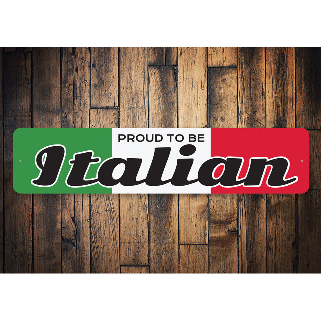 Proud to be Italian Sign