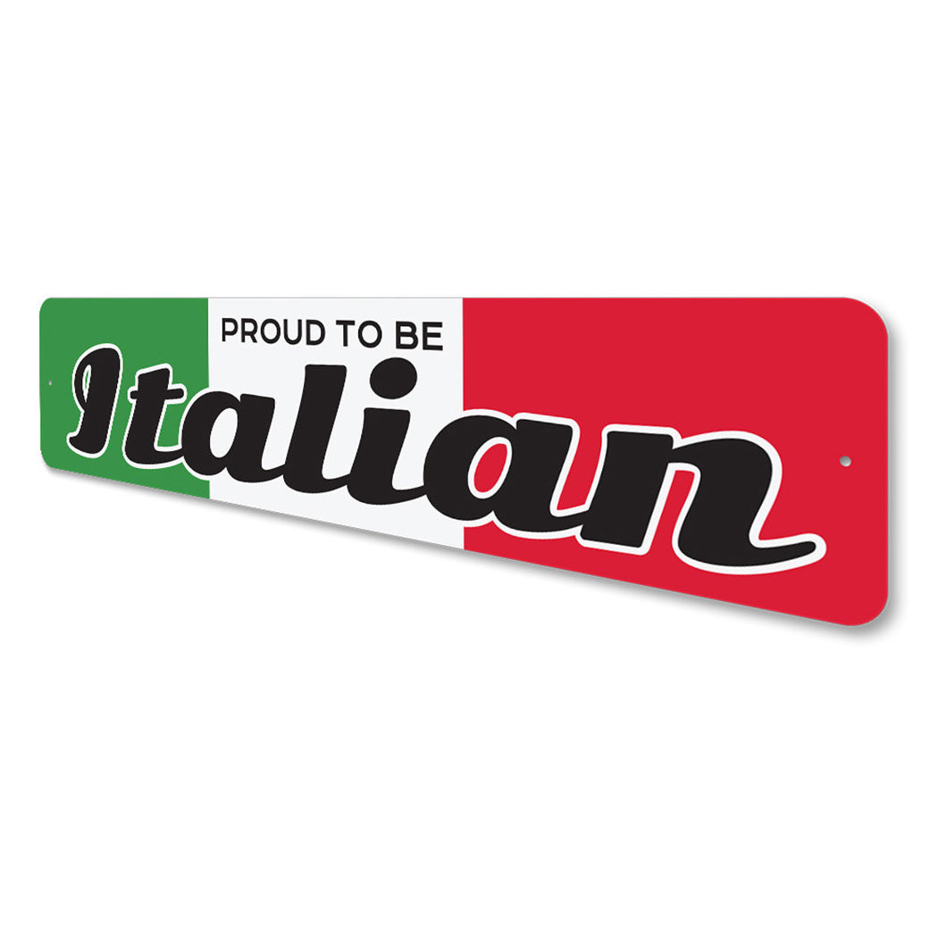 Proud to be Italian Sign