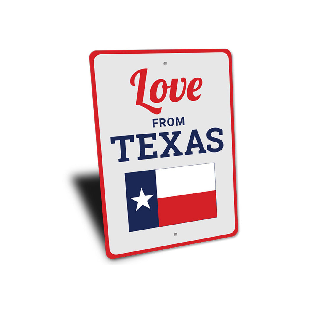 Love From Texas Sign