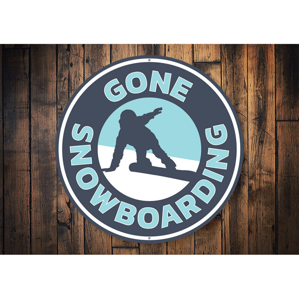 Gone Snowboarding Circle Sign Aluminum Sign
