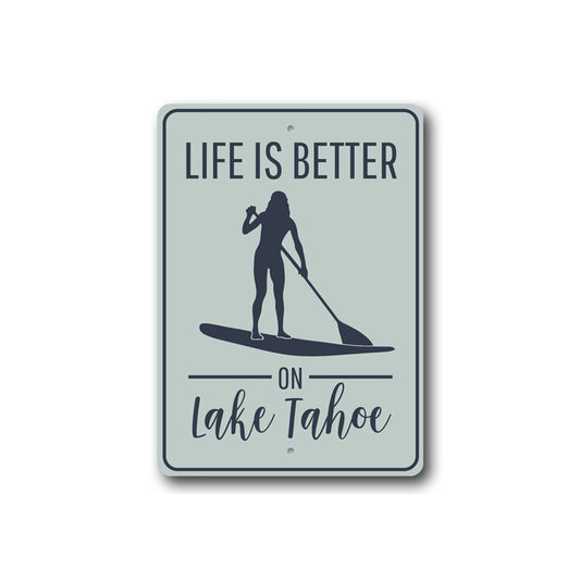 Life is Better on Lake Tahoe Sign