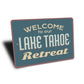 Lake Tahoe Retreat Sign
