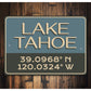 Lake Tahoe Coordinates Sign