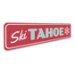 Tahoe Skiing Sign