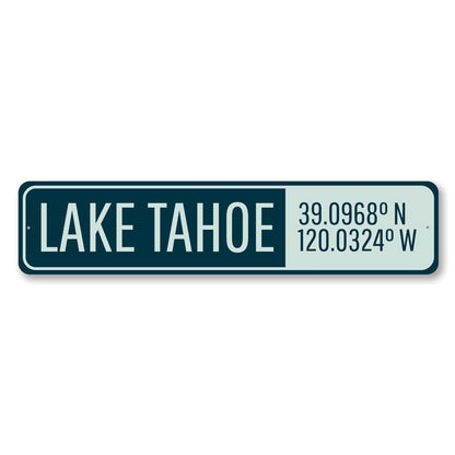 Lake Tahoe Latitude Longitude Metal Sign