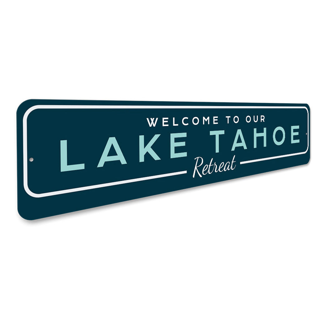 Lake Tahoe Retreat Welcome Sign