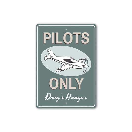 Pilots Only Hangar Sign