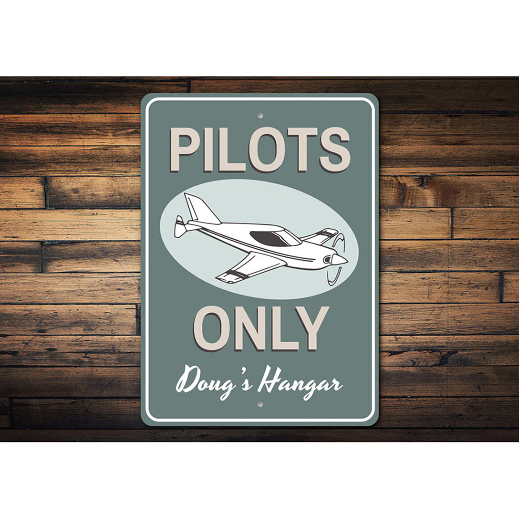 Pilots Only Hangar Sign