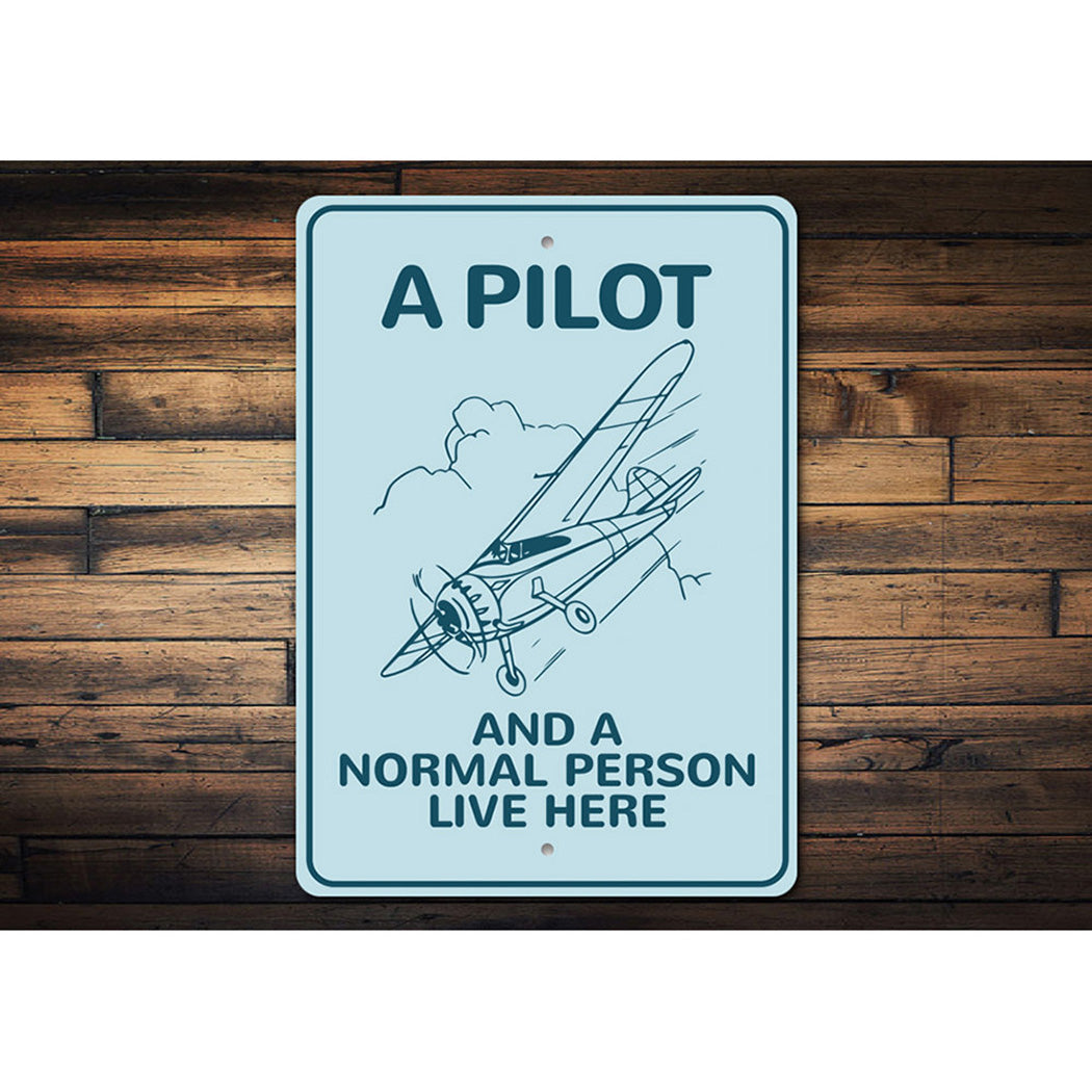 A Pilot Lives Here Aviation Sign