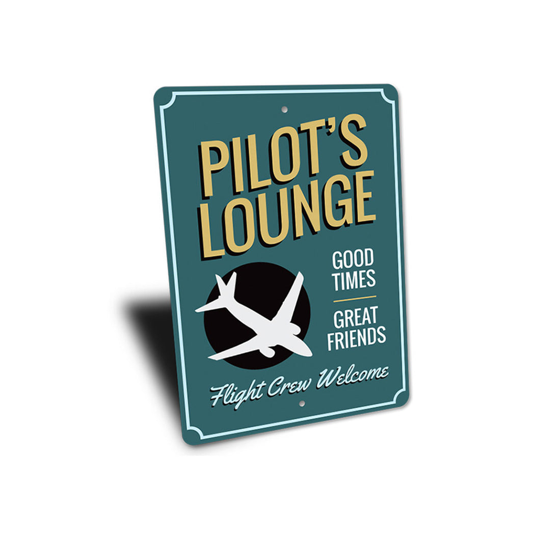 Pilot's Lounge Welcome Sign