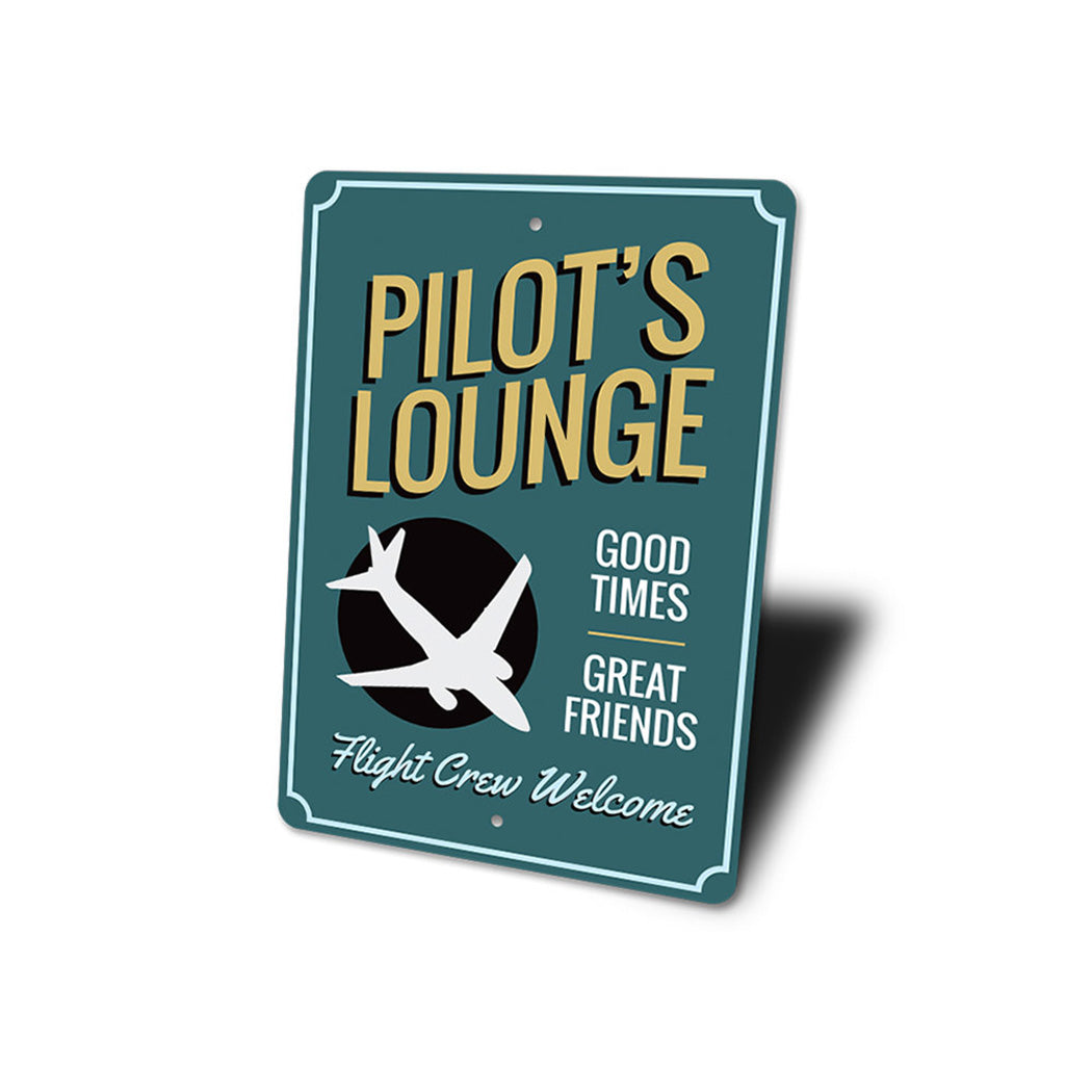 Pilot's Lounge Welcome Sign