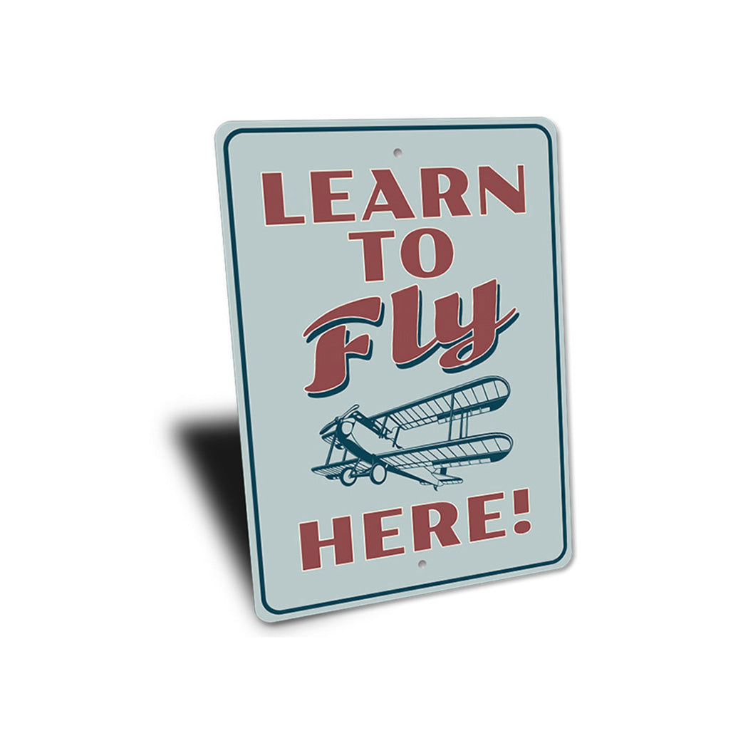 Learn to Fly Aviation Sign