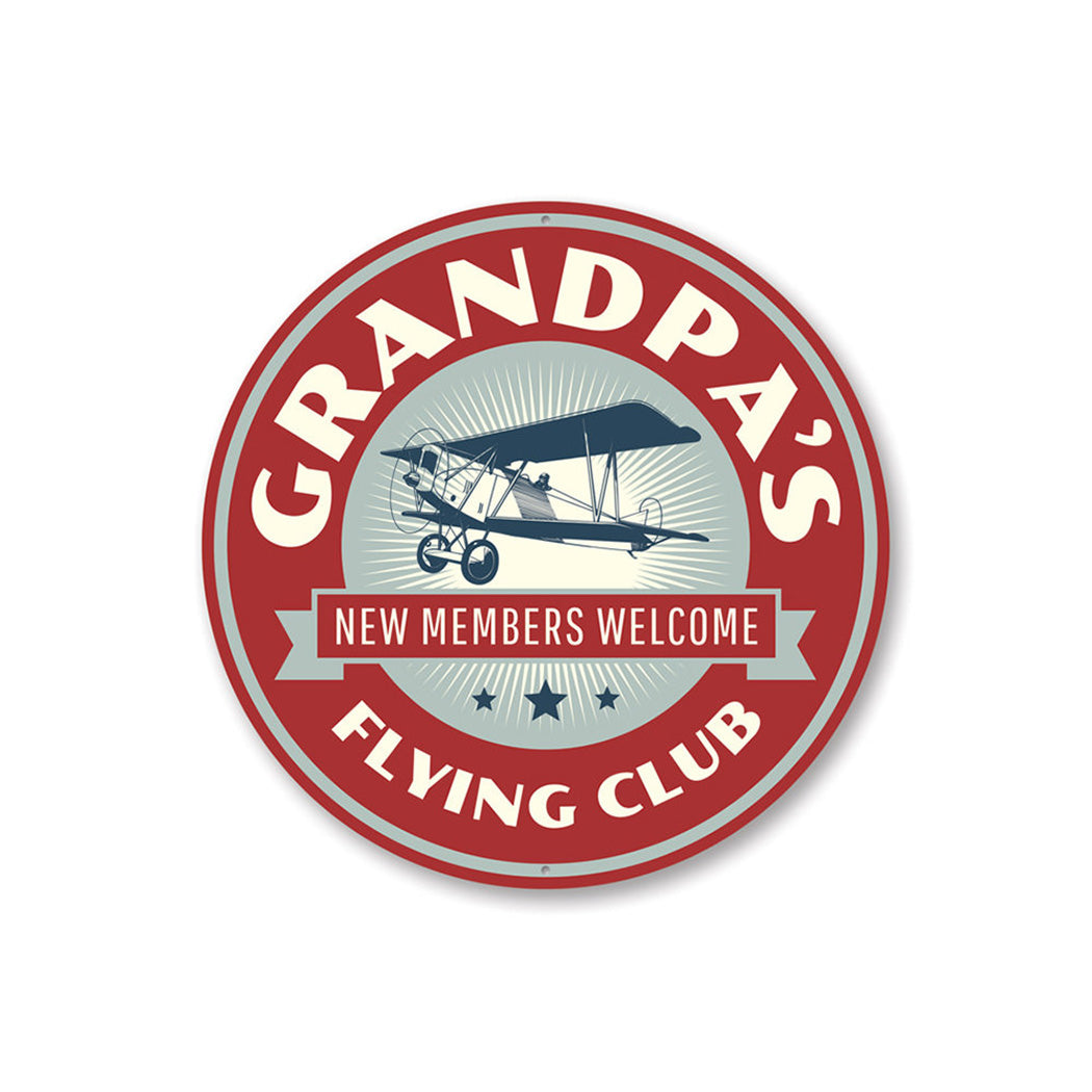 Grandpa's Flying Club Sign Aluminum Sign