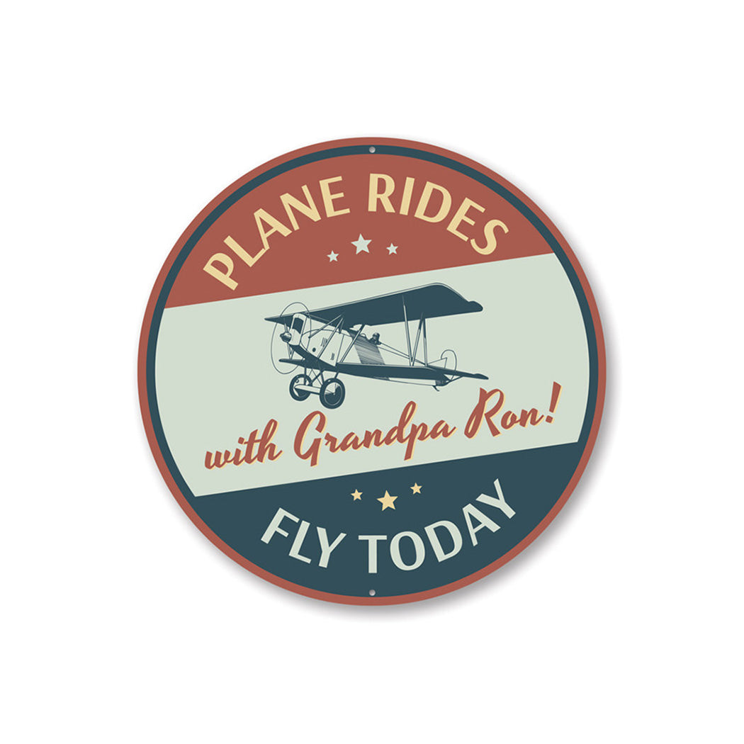 Plane Rides Fly Today Hangar Sign Aluminum Sign