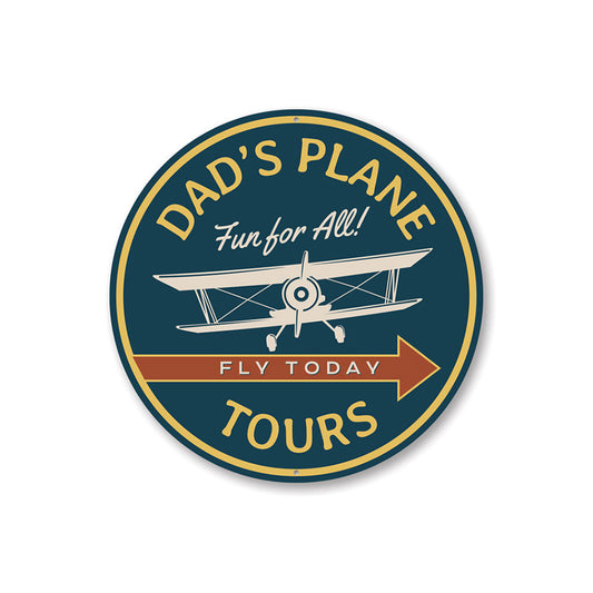 Dad's Plane Tours Airplane Sign Aluminum Sign