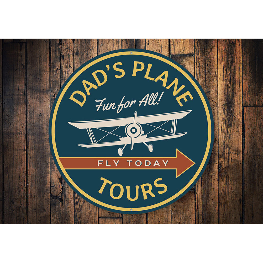 Dad's Plane Tours Airplane Sign Aluminum Sign