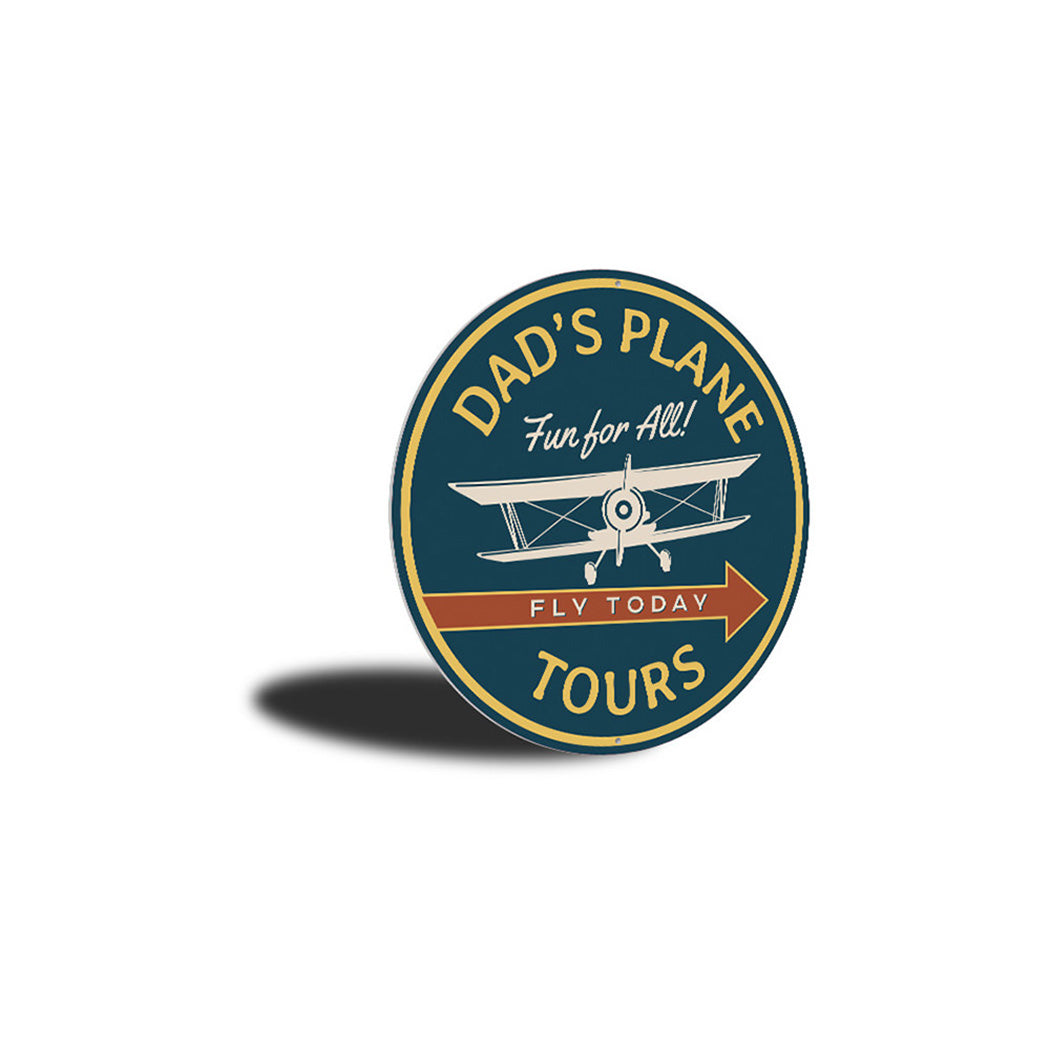 Dad's Plane Tours Airplane Sign Aluminum Sign