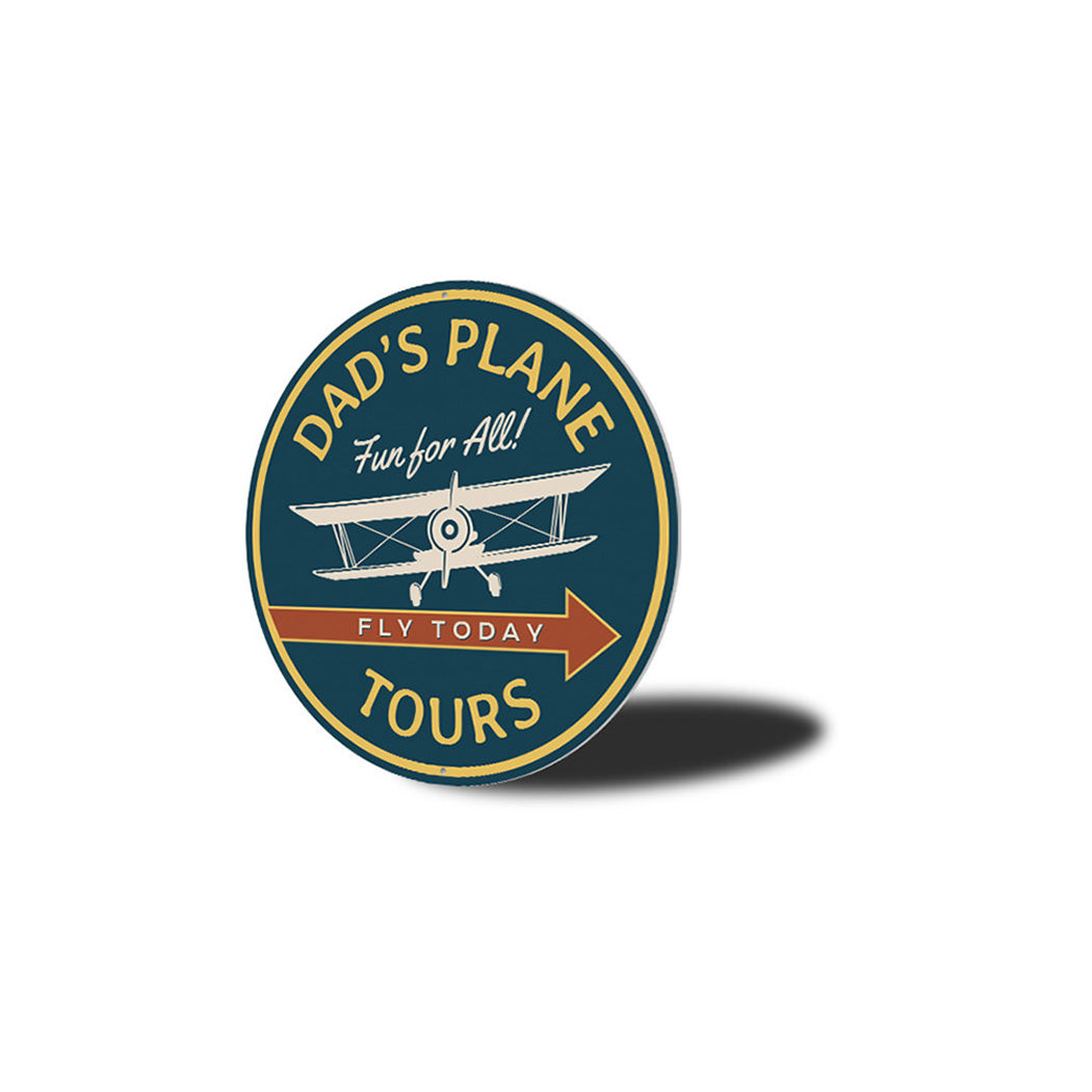 Dad's Plane Tours Airplane Metal Sign