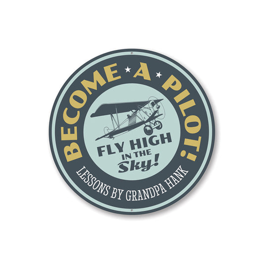 Become a Pilot Flying Lessons Aviation Sign Aluminum Sign