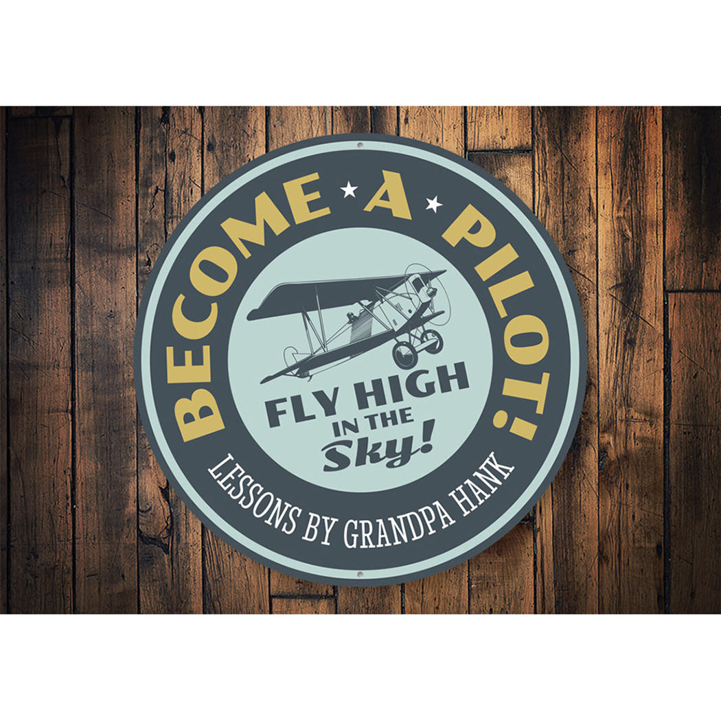 Become a Pilot Flying Lessons Aviation Sign Aluminum Sign