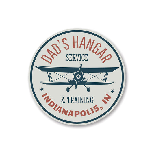 Dad's Hangar Service and Training City State Sign Aluminum Sign