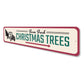Farm Fresh Christmas Trees Sign