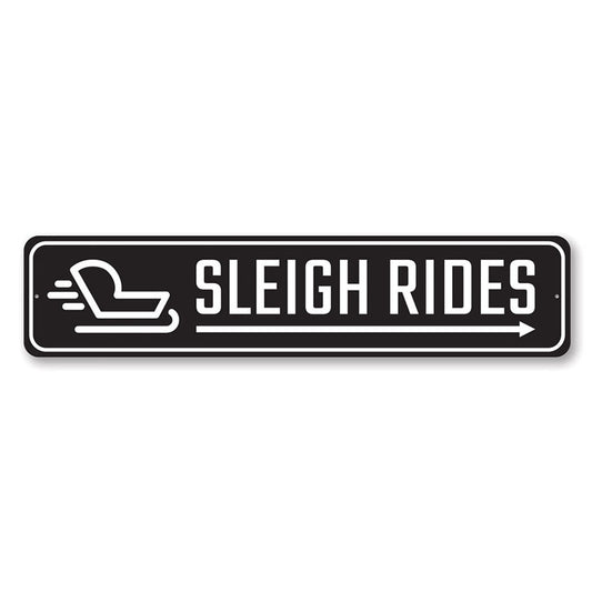 Sleigh Rides This Way Season Metal Sign