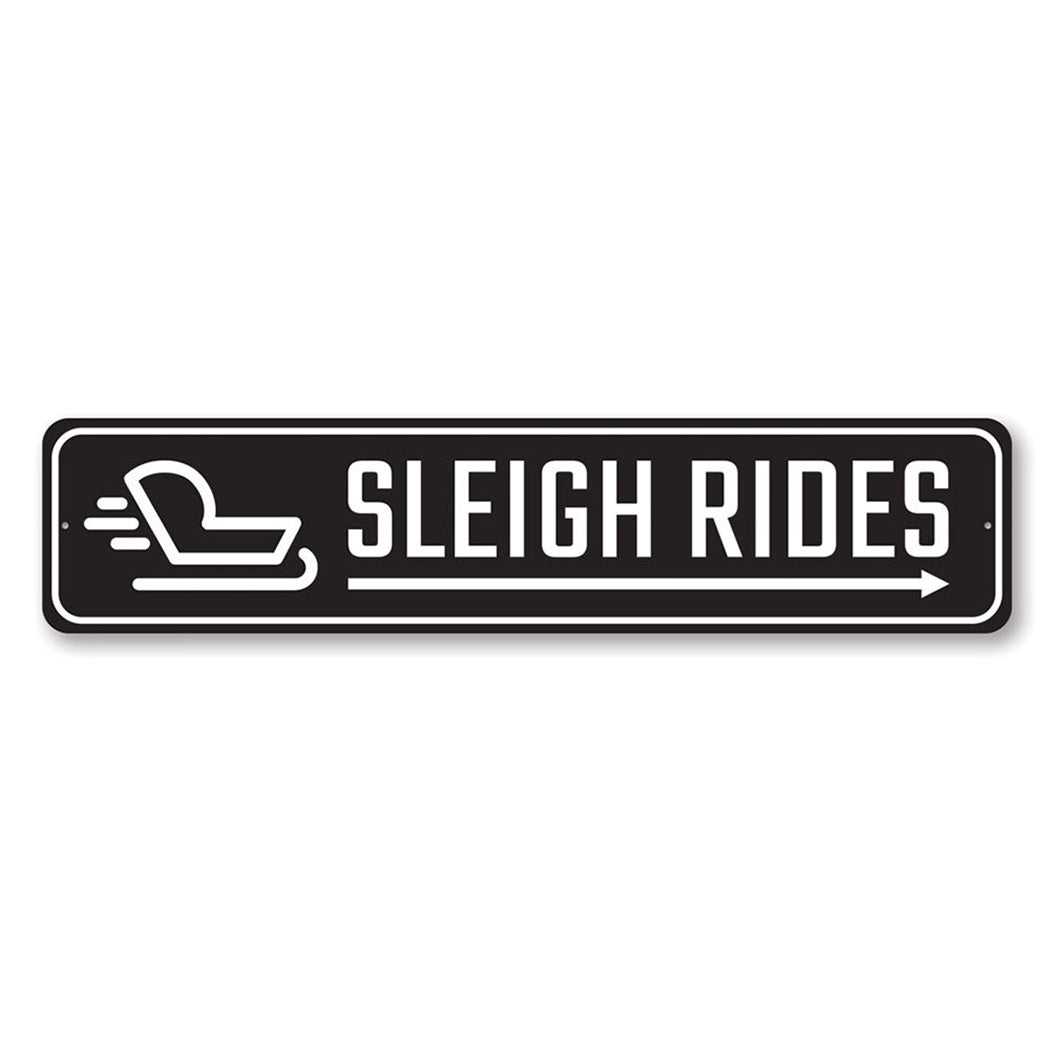 Sleigh Rides This Way Season Metal Sign